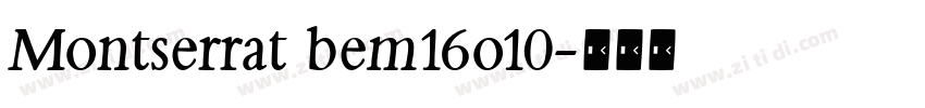 Montserrat bem16o10字体转换